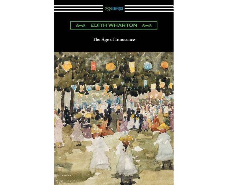 The Age of Innocence - by  Edith Wharton (Paperback)