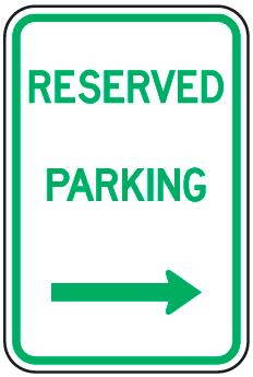 Reserved Parking Sign (with right arrow)