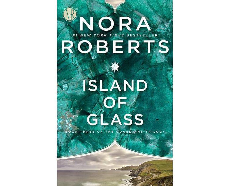 Island of Glass by Nora Roberts (Paperback)