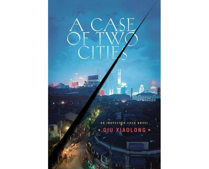A Case of Two Cities - (Inspector Chen Novels) by  Qiu Xiaolong (Paperback)
