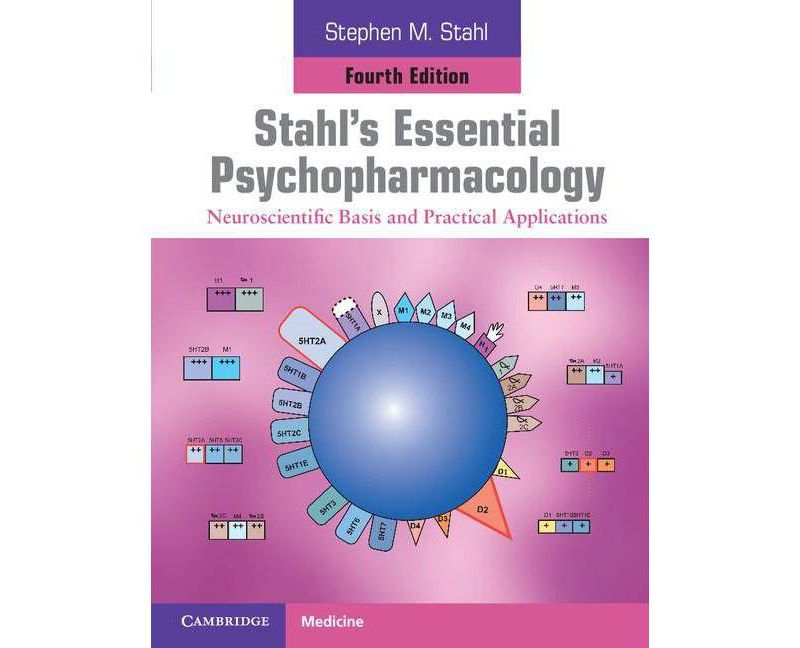 Stahl's Essential Psychopharmacology - (Cambridge Medicine (Paperback)) 4th Edition by  Stephen M Stahl (Paperback)
