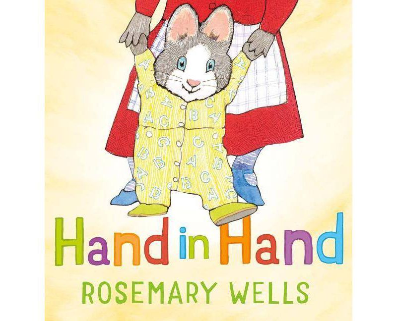 Hand in Hand (Hardcover) by Rosemary Wells