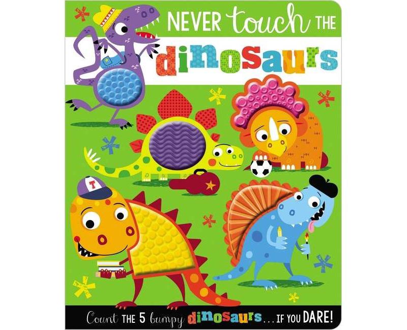 Never Touch the Dinosaurs - by MBI (Board Book)