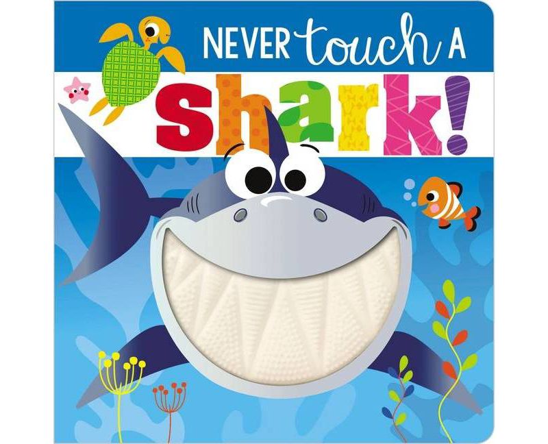 Never Touch a Shark - by Stuart Lynch (Board Book)