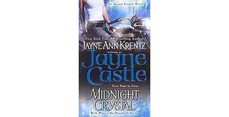 Midnight Crystal ( Dreamlight Trilogy) (Paperback) by Jayne Castle