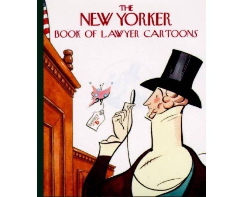 The New Yorker Book of Lawyer Cartoons - (Paperback)