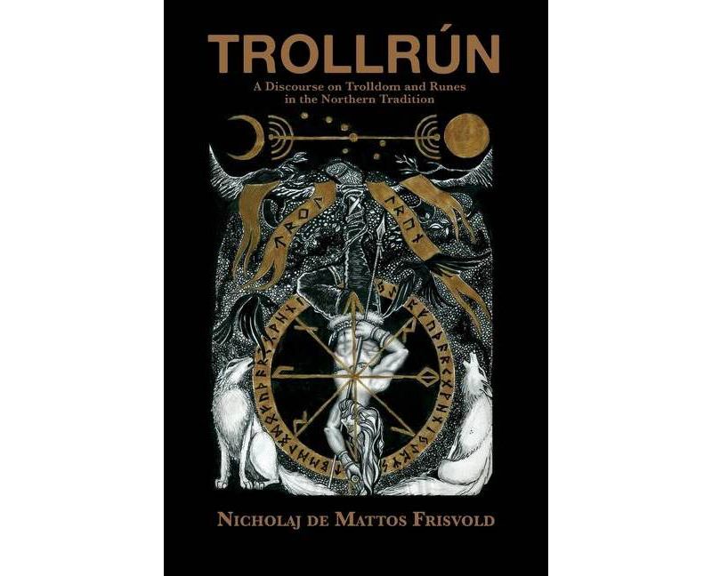 Trollrún - by  Nicholaj De Mattos Frisvold (Paperback)