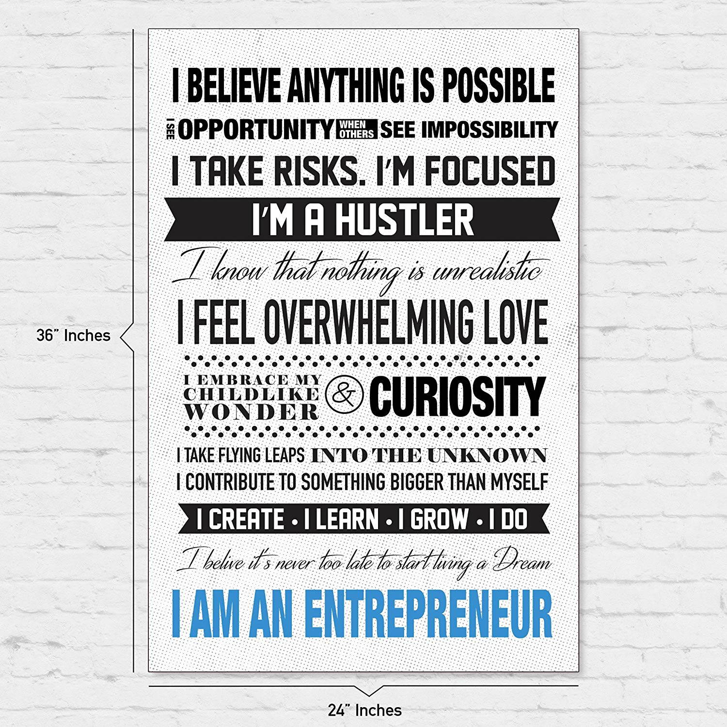 I Am An Entrepreneur Motivational Poster for Home Office Use - Start Your Day Off Right By Reminding Yourself Why You Do What You Do - English Language