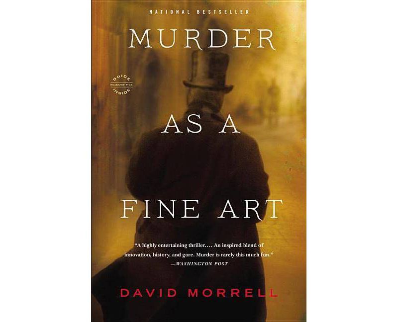 Murder as a Fine Art - (Thomas and Emily de Quincey) by  David Morrell (Paperback)