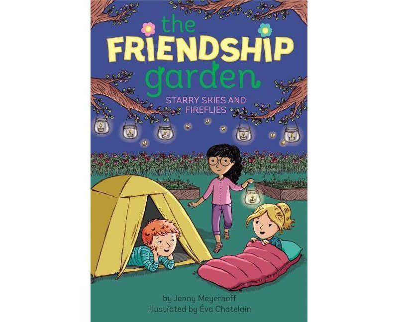 Starry Skies and Fireflies, 5 - (Friendship Garden) by  Jenny Meyerhoff (Paperback)