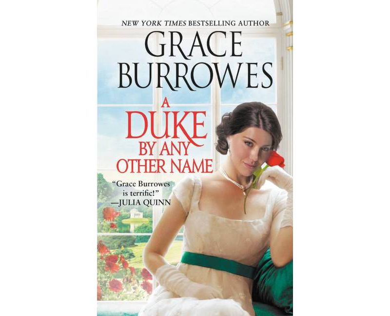 A Duke by Any Other Name - (Rogues to Riches) by  Grace Burrowes (Paperback)