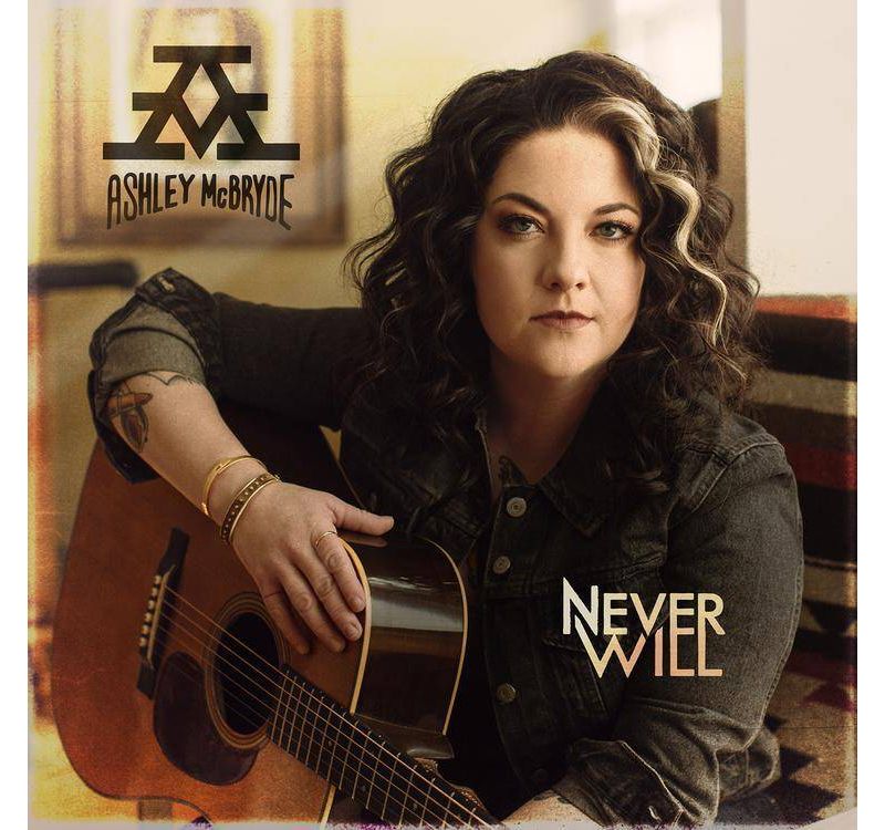 Ashley McBryde - Never Will (Vinyl)