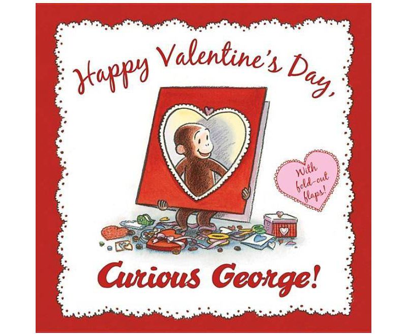 Happy Valentine's Day Curious George - Curious George Series (Hardcover) By H. A. Rey,