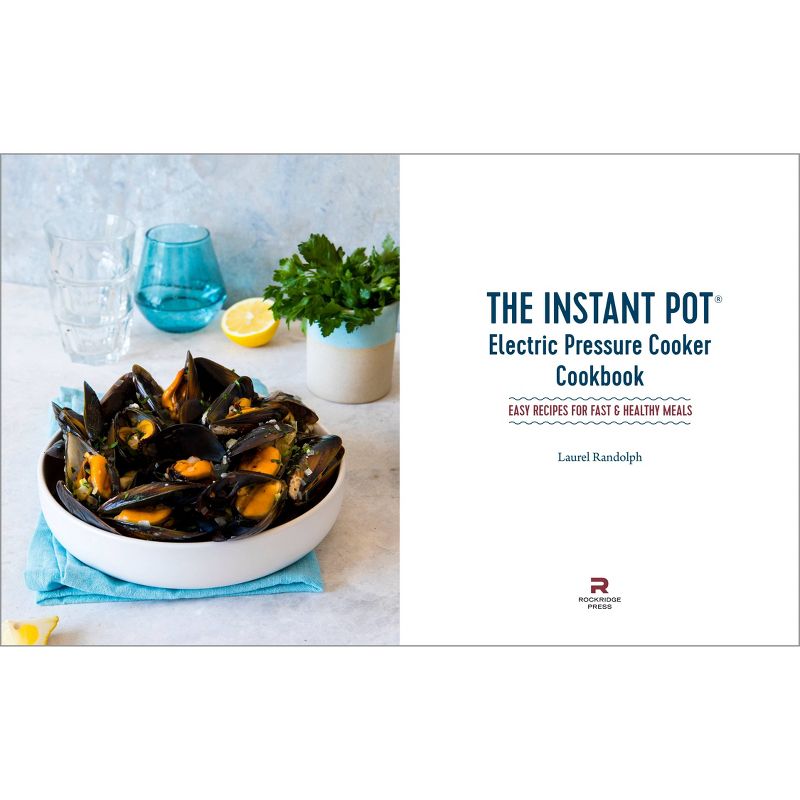 Instant Pot Electric Pressure Cooker Cookbook - by Laurel Randolph (Paperback)