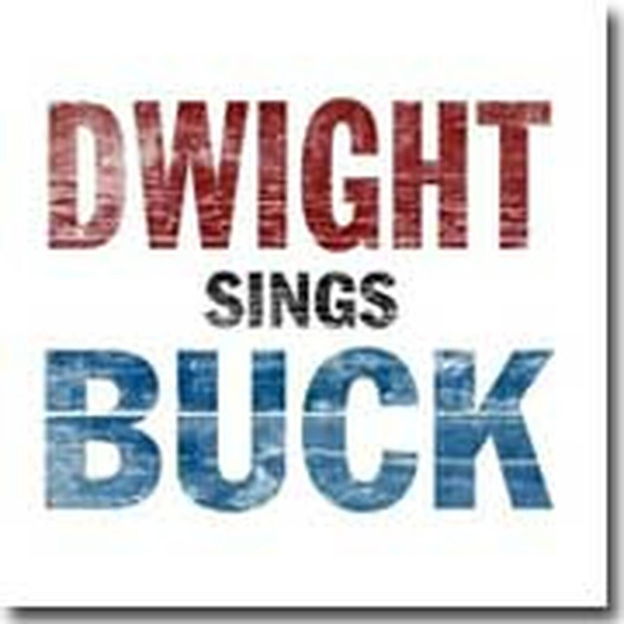 Dwight Yoakam/Dwight Sings Buck 180g LP (Vinyl)
