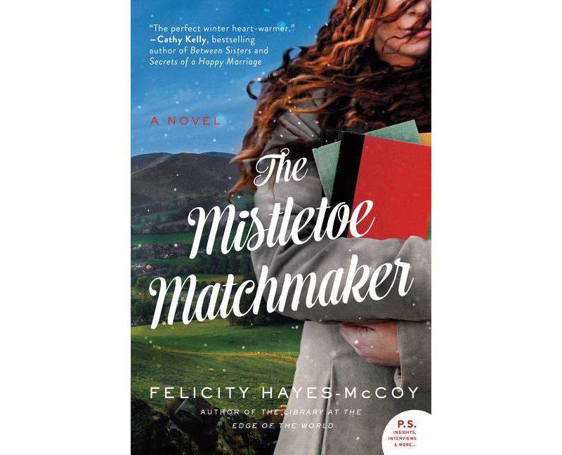 The Mistletoe Matchmaker - (Finfarran Peninsula) by  Felicity Hayes-McCoy (Hardcover)