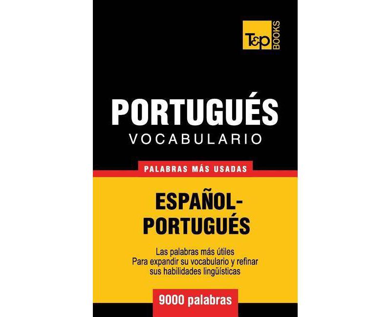 Vocabulario espa~nol-portugu'es - 9000 palabras m'as usadas - (Spanish Collection) by  Andrey Taranov (Paperback)