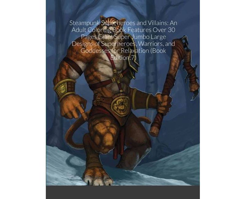 Steampunk Superheroes and Villains - by  Beatrice Harrison (Paperback)