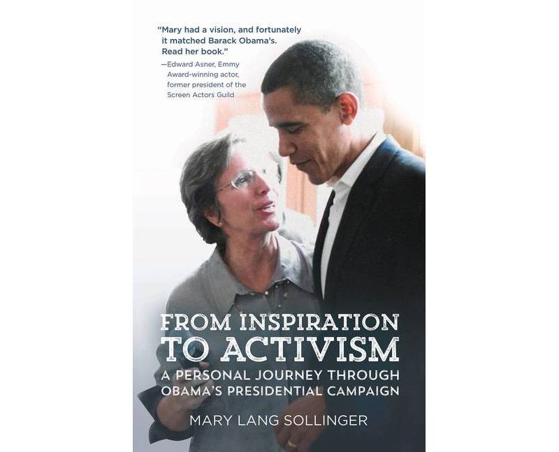 From Inspiration to Activism - by  Mary Lang Sollinger (Paperback)