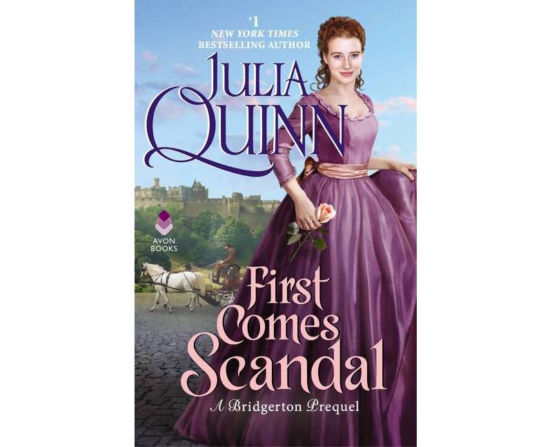 First Comes Scandal - (A Bridgertons Prequel) by  Julia Quinn (Paperback)