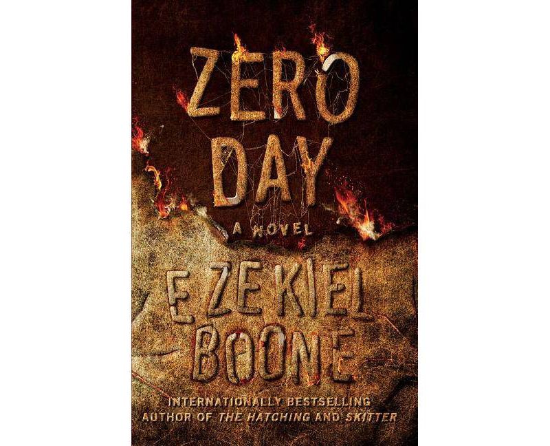 Zero Day, 3 - (Hatching) by  Ezekiel Boone (Paperback)
