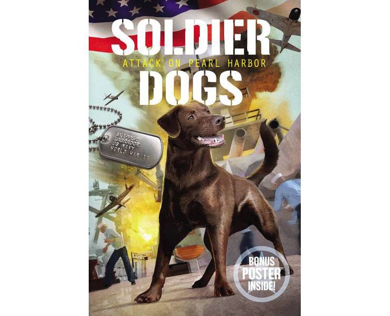Attack on Pearl Harbor -  (Soldier Dogs) by Marcus Sutter (Paperback)