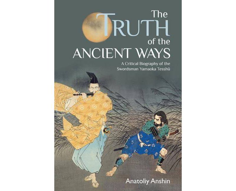The Truth of the Ancient Ways - by  Anatoliy Anshin (Paperback)