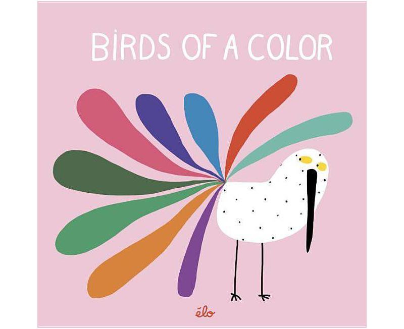 Birds of a Color -  by elo (Hardcover)
