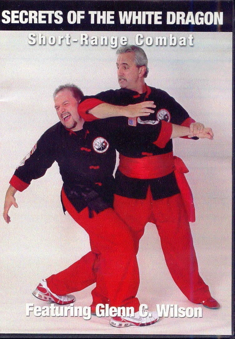 Secrets White Dragon Kung Fu Short Range Combat DVD Glenn C Wilson Pai Lum Tao