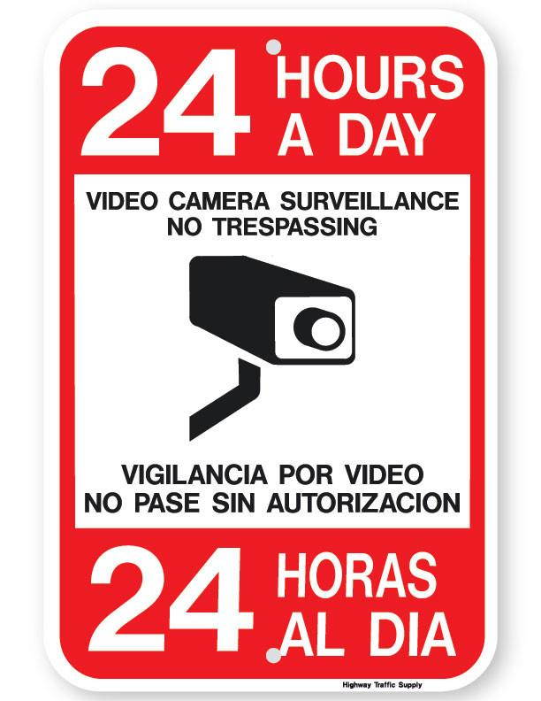 24 Hours A Day 24 Horas Al Dia Bilingual Neighborhood Watch Sign