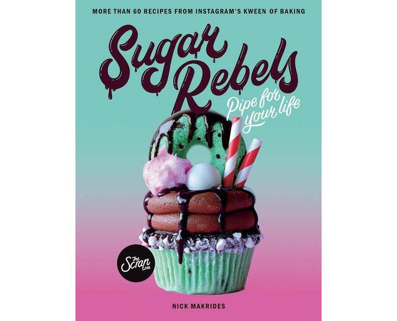 Sugar Rebels - by  Nick Makrides (Paperback)
