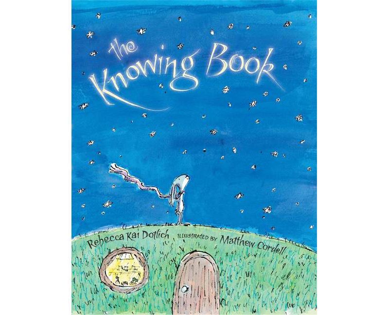 The Knowing Book (Hardcover) by Rebecca Kai Dotlich
