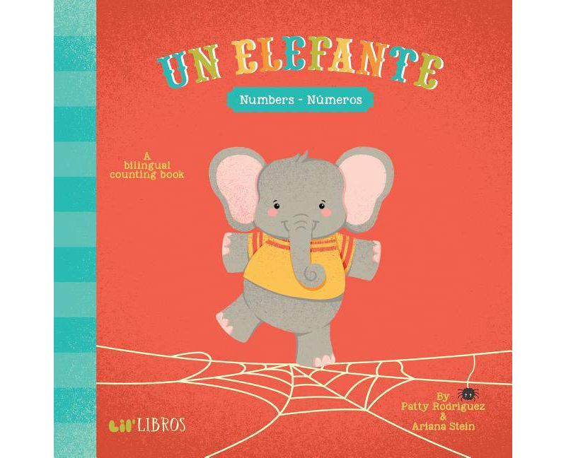 Un Elefante : Numbers / Números - by Patty Rodriguez & Ariana Stein (Board Book)