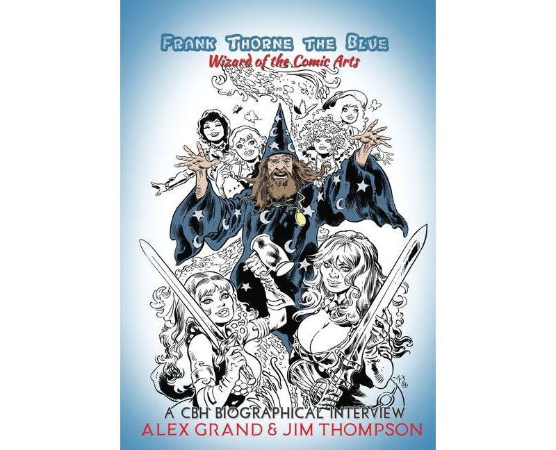 Frank Thorne the Blue - by  Alex Grand & Jim Thompson (Paperback)