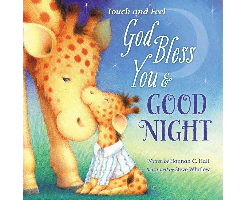 God Bless You & Good Night -  (God Bless) by Hannah Hall (Hardcover)