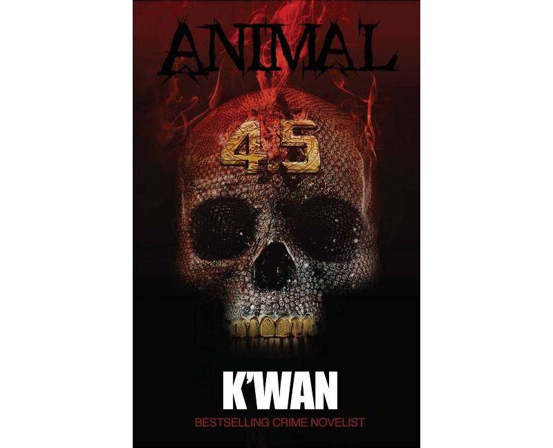 Animal 4.5 : Last Rites (Paperback) (K'Wan)