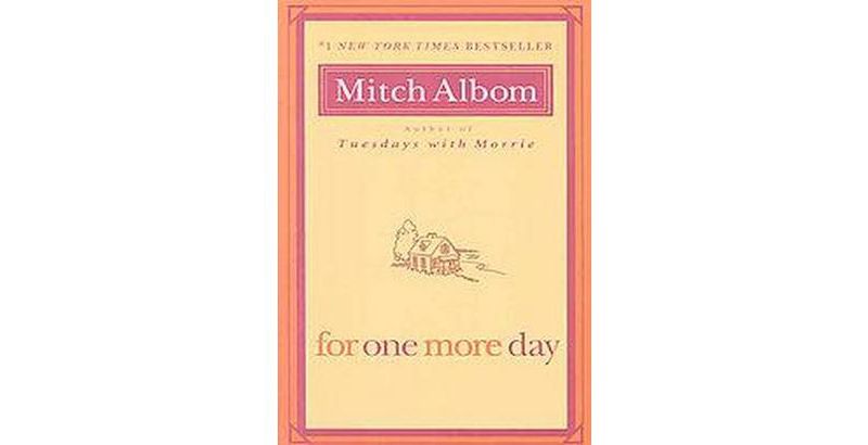 For One More Day (Reprint) (Paperback) by Mitch Albom