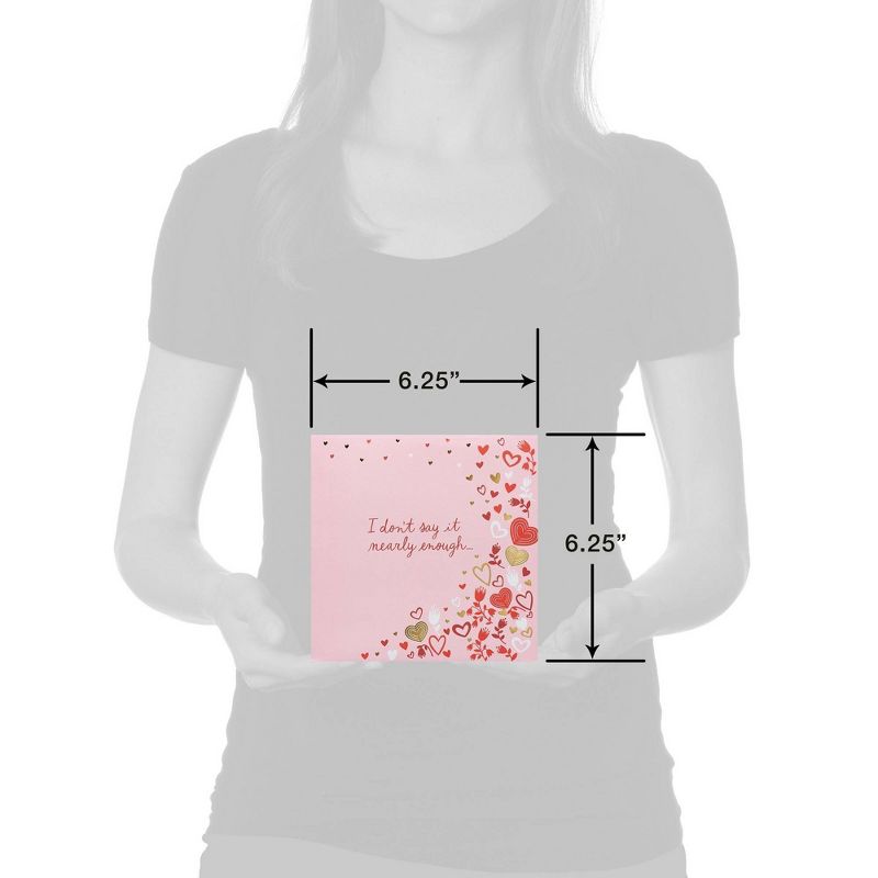 "I don't say it nearly enough" Valentine's Day Greeting Card