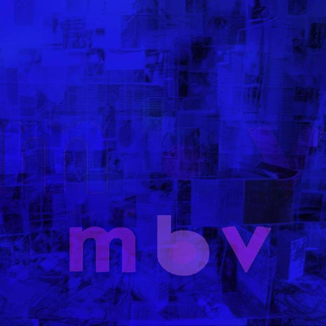 My Bloody Valentine m b v Deluxe LP (Vinyl)