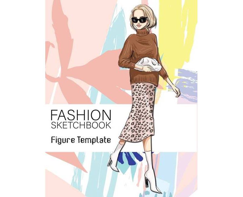 Fashion Sketchbook Figure Template - by  Go Be Kind Fashion Sketchbooks (Paperback)