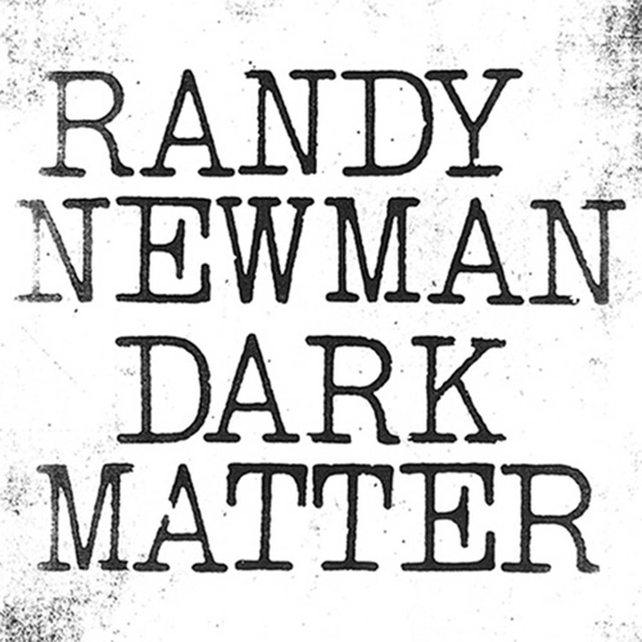Randy Newman Dark Matter LP (Vinyl)