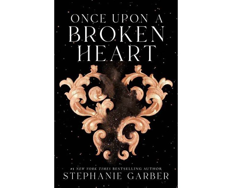 Once Upon a Broken Heart - by  Stephanie Garber (Hardcover)