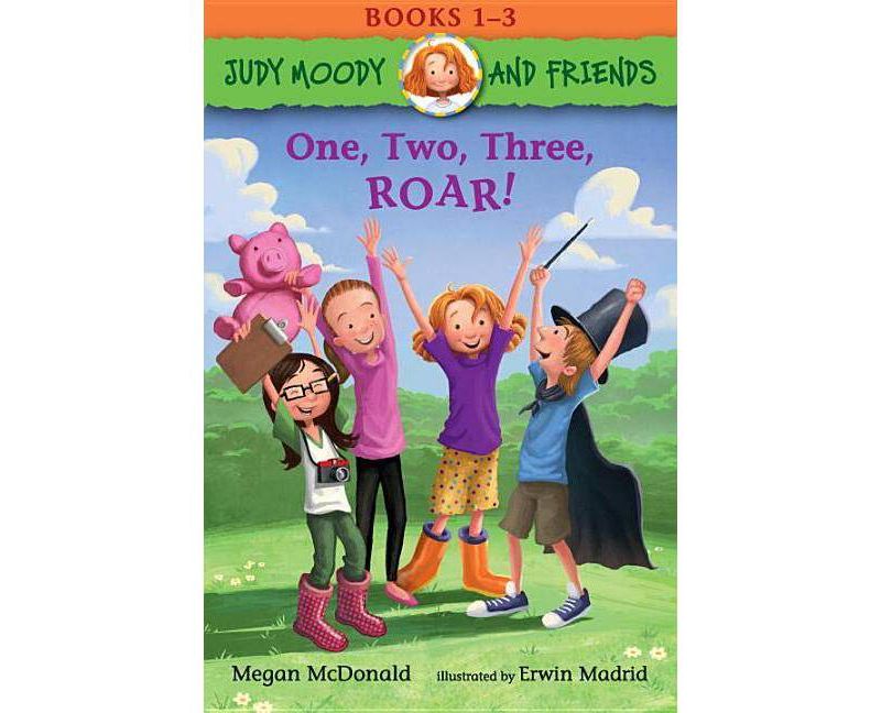 One, Two, Three, Roar! -  (Judy Moody and Friends) by Megan McDonald (Paperback)