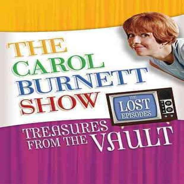 CAROL BURNETT SHOW:TREASURES FROM THE