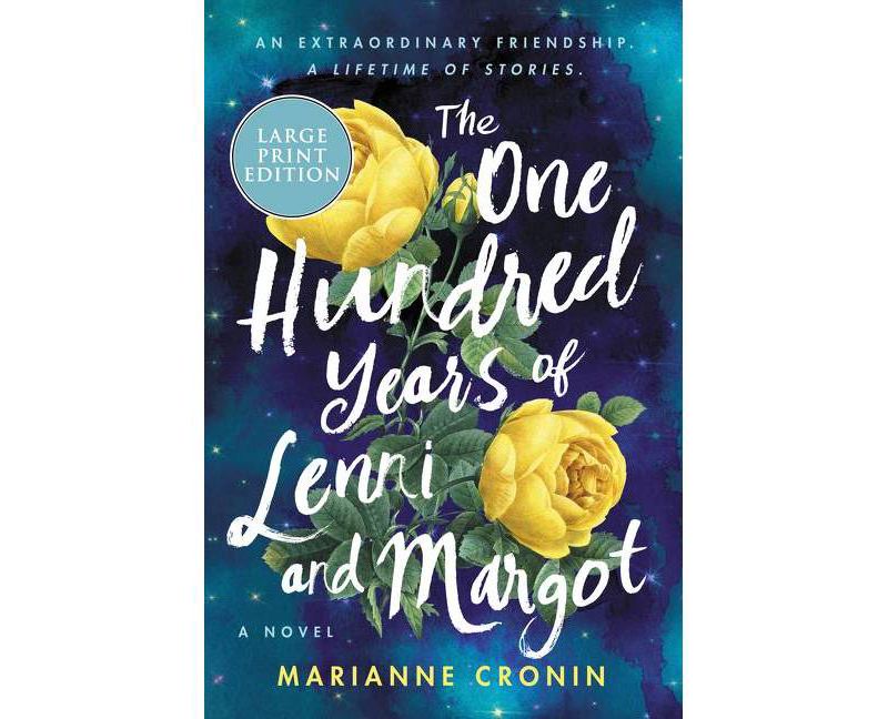 The One Hundred Years of Lenni and Margot - Large Print by  Marianne Cronin (Paperback)