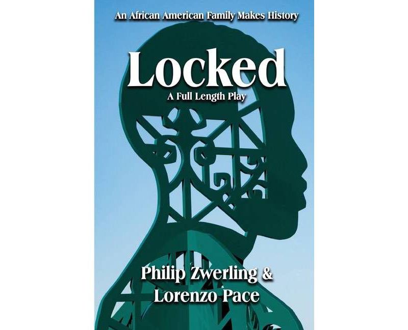 Locked - by  Philip Zwerling & Lorenzo Pace (Paperback)