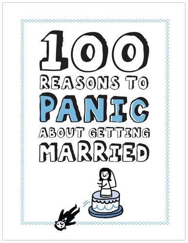 Knock Knock 100 Reasons to Panic About Getting Married
