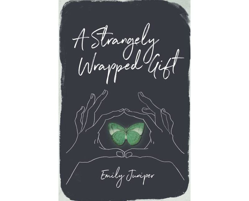 A Strangely Wrapped Gift - by Emily Juniper (Paperback)
