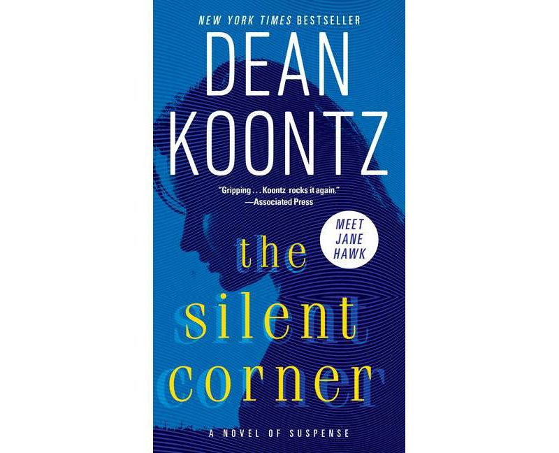 Silent Corner: A Novel of Suspense, The 10/31/2017 - by Dean Koontz (Paperback)