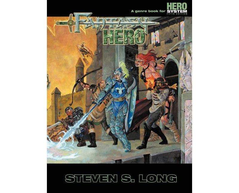 Fantasy Hero (5th Edition) - by  Steven S Long (Paperback)